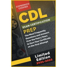 CDL Exam Certification Prep [2021-22]: The Most Frequently Questions and Answers Over the Past 5 Yea... Paperback, Molly Press, English, 9781802240924