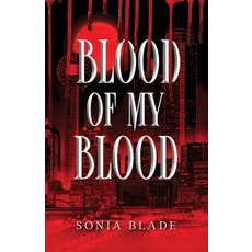 (영문도서)Blood Of My Blood Paperback, Painted Crimson Publishing, English, 9798998783845