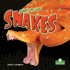 (영문도서) Creepy But Cool Snakes Paperback