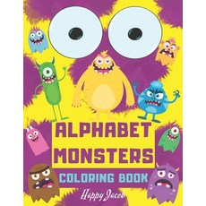 Alphabet Monsters Coloring Book: Cute Monster ABC Book From A-Z For Kids - M Is For Monster - Colori... Paperback, Independently Published