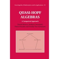 (영문도서) Quasi-Hopf Algebras: A Categorical Approach Hardcover, Cambridge University Press, English, 9781108427012