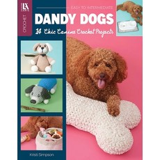 (영문도서)Dandy Dogs Crochet: 14 Chic Canine Crochet Projects Paperback, Leisure Arts, English, 9781464791079