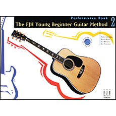 (영문도서) The Fjh Young Beginner Guitar Method Performance Book 2 Paperback, Alfred Music, English, 9781569391983