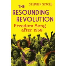 (英文圖書)The Resounding Revolution: Freedom Song After 1968 平裝版, University of Illinois Press, 英文