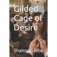 (영문도서)Gilded Cage of Desire Paperback, Independently Published, English, 9798244381375
