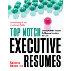 Top Notch Executive Resumes: Creating Flawless Resumes for Managers Executives and Ceos Paperback, Career Press, English, 9781564149893