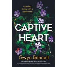 (영문도서) Captive Heart: A gripping mystery that will have you hooked from the first page Paperback, Storm Publishing Ltd, English, 9781805080244