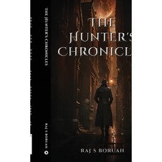 (영문도서) The Hunter's Chronicles Paperback, Notion Press, English, 9798891868625