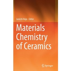 (영문도서) Materials Chemistry of Ceramics Hardcover, Springer, English, 9789811399343