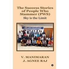 (英文圖書)The Success Stories of People Who Stammer (PWS): Sky is the Limit 精裝版, Notion Press, 英文