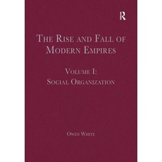 (영문도서)The Rise and Fall of Modern Empires Volume I: Social Organization Paperback, Routledge, English, 9781032402659