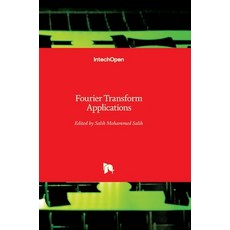 (영문도서) Fourier Transform: Applications Hardcover, Intechopen, English, 9789535105183