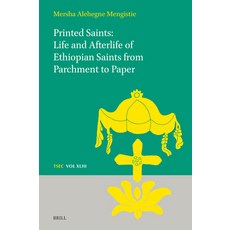 (英文圖書)Printed Saints: Life and Afterlife of Ethiopian Saints from Parchment to Paper 精裝版, Brill, 英文, 精裝本
