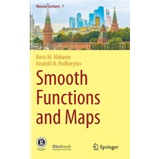 (영문도서) Smooth Functions and Maps Hardcover, Springer, English, 9783030794378