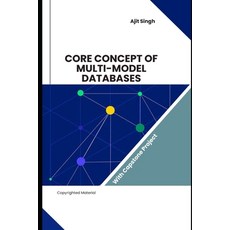 (英文圖書)Core Concept of Multi-Model Databases 平裝版, Independently Published, 英文