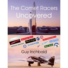 The Comet Racers Uncovered Paperback, Lulu.com, English, 9781716095429