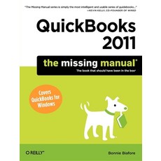 (영문도서) QuickBooks 2011: The Missing Manual Paperback, O'Reilly Media, English, 9781449392451