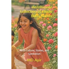(英文圖書)An Ultimate Collection of Hindu Baby Names: With Culture Stories and Symbolism 平裝版, Independently Published, 英文