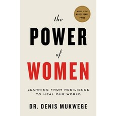 (영문도서) The Power of Women: A Doctor's Journey of Hope and Healing Hardcover, Flatiron Books: An Oprah Book, English, 9781250769190