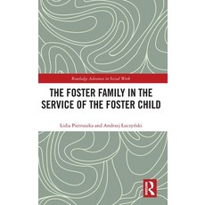 (英文圖書)The Foster Family in the Service of the Foster Child 精裝版, Routledge, 英文