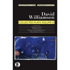 (영문도서) Williamson: Collected Plays Volume III Paperback, Currency Press, English, 9780868199634