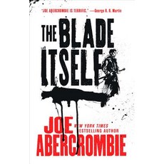 The Blade Itself Paperback, Orbit, English, 9780316387316