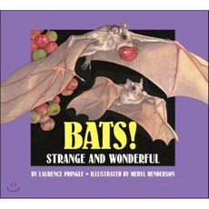 Bats!: Strange and Wonderful, Boyds Mills Pr