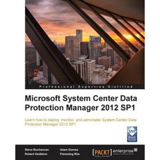 Microsoft System Center Data Protection Manager 2012, Packt Publishing