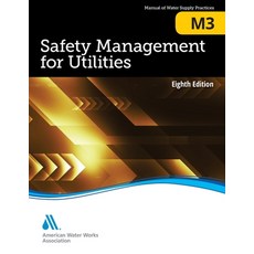 (영문도서) M3 Safety Management for Utilities Eighth Edition Paperback, American Water Works Associ..., English, 9781647170776