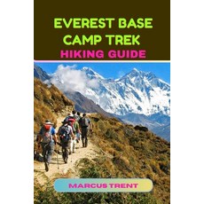 (英文圖書)Everest Base Camp (Ebc) Trek Hiking Guide 平裝版, Independently Published, 英文