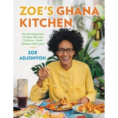 (영문도서) Zoe's Ghana Kitchen: An Introduction to New African Cuisine - From Ghana with Love Hardcover, Voracious, English, 9780316335034