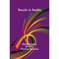 (영문도서) Travels in Arabia Paperback, Alpha Edition, English, 9789357963749
