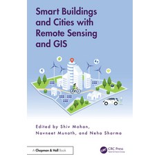 (영문도서)Smart Buildings and Cities with Remote Sensing and GIS Paperback, CRC Press, English, 9781032591728