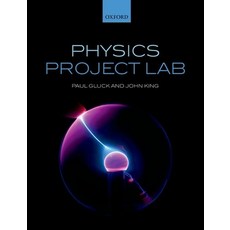 (영문도서) Physics Project Lab Paperback, Oxford University Press, USA, English, 9780198704584