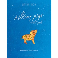 (영문도서) Milkier Pigs & Violet Gold: Philippine Food Stories Hardcover, Marshall Cavendish Children, English, 9789811454370