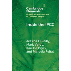 (영문도서) Inside the Ipcc: How Assessment Practices Shape Climate Knowledge Paperback, Cambridge University Press, English, 9781009559829