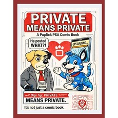 (英文圖書)Private Means Private: A PupLick Service PSA Comic 平裝版, Independently Published, 英文