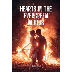 (영문도서)Hearts in the Evergreen Woods Paperback, Independently Published, English, 9798290068084