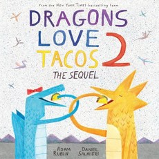 Dragons Love Tacos 2: The Sequel Hardcover, Dial Books