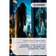 (영문도서)An Analytical Study of Educational Schemes for Scheduled Tribes Paperback, English, 9786209968914