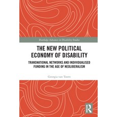 (영문도서) The New Political Economy of Disability: Transnational Networks and Individualised Funding in... Paperback, Routledge, English, 9780367686307