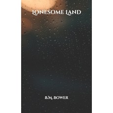 Lonesome Land Paperback, Independently Published, English, 9798702296234