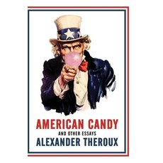 (영문도서)American Candy and Other Essays Hardcover, Tough Poets Press, English, 9798218632632