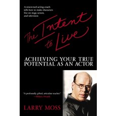 (영문도서) The Intent to Live: Achieving Your True Potential as an Actor Paperback, Bantam, English, 9780553381207