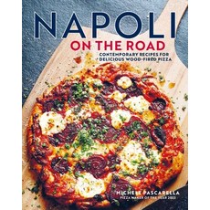 (영문도서) Napoli on the Road: Contemporary Recipes for Delicious Wood-Fired Pizza Hardcover, Ryland Peters & Small, English, 9781788796446
