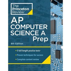 Princeton Review AP Computer Science a Prep 8th Edition: 5 Practice Tests + Complete C...