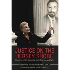 (영문도서) Justice on the Jersey Shore: How Ermon K. Jones Ignited Change and Won Paperback, Archway Publishing, English, 9781480871472