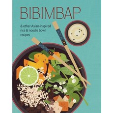 (영문도서) Bibimbap: And Other Asian-Inspired Rice & Noodle Bowl Recipes Hardcover, Ryland Peters & Small, English, 9781788795555