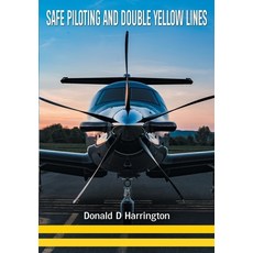 (영문도서) Safe Piloting and Double Yellow Lines Paperback, Five by Five Publishing, English, 9798218310585