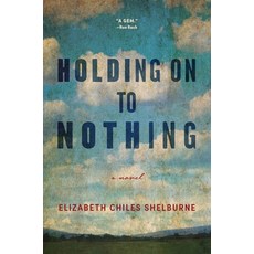 Holding on to Nothing Hardcover, Blair